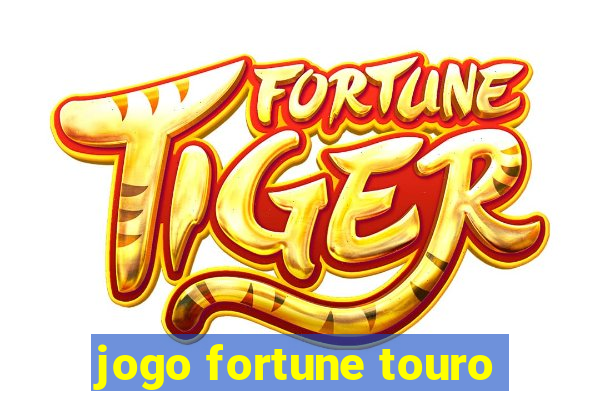 jogo fortune touro